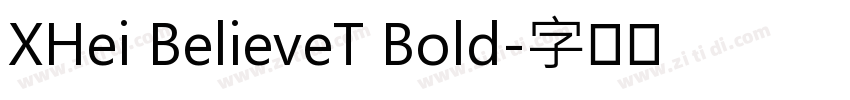 XHei BelieveT Bold字体转换